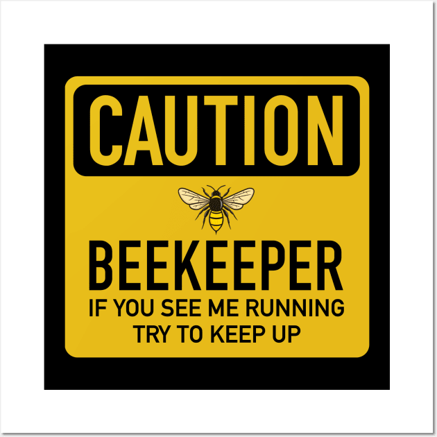 Beekeeper Caution Wall Art by Venicecva Tee